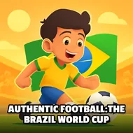 Authentic Football:the Brazil World Cup - Football Cup game