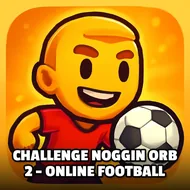 Challenge Noggin Orb 2 - Online Football - Big Head Champions game