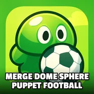 Merge Dome Sphere Puppet Football - Big Head Champions game